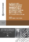 La tutela dei diritti fondamentali attraverso le esperienze dei paesi di provenienza di alcuni partecipanti al corso di alta formazione in giustizia costituzionale e tutela giurisdizionale e dei dirittiAtti dei seminari interni anni 2015- 2016 ebook di Roberto Romboli