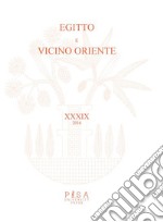 Egitto e Vicino Oriente 2016: vol. XXXIX. E-book. Formato PDF ebook