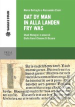 Dat dy man in alla landen fry wasStudi filologici in onore di Giulio Garuti Simone di Cesare. E-book. Formato PDF ebook