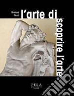 L'arte di scoprire l'arte: Mediazione e divulgazione tra espressione e comunicazione visiva. Per un progetto d'interazione fra specifici diversi. E-book. Formato PDF