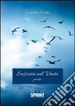 Sussurri nel vento. E-book. Formato EPUB ebook