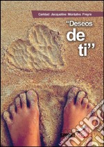 Deseos de ti. E-book. Formato EPUB ebook