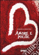 Amore e poesia. E-book. Formato EPUB ebook