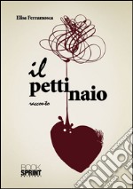 Il pettinaio. E-book. Formato EPUB ebook