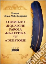 Commento di qualche parola della lettera E e due storie. E-book. Formato EPUB