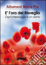 E' l'ora del risveglio. E-book. Formato EPUB ebook