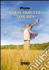 Chi si arrende non ama. E-book. Formato EPUB ebook di Peppe Greco