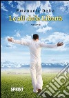 Le ali della libertà. E-book. Formato EPUB ebook di Emanuela Delia