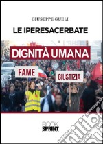 Le iperesacerbate. E-book. Formato PDF ebook