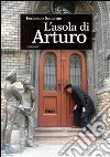 L'asola di Arturo. E-book. Formato EPUB ebook di Federico Saccone
