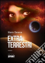 Extraterrestri. E-book. Formato EPUB ebook