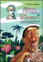 Adamo Esposito ed Eva Brambilla. E-book. Formato EPUB