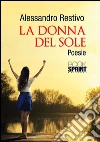 La donna del sole. E-book. Formato EPUB ebook di Alessandro Restivo