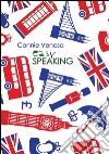 Easy speaking. Ediz. italiana. E-book. Formato PDF ebook