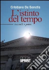 L'istinto del tempo. E-book. Formato EPUB ebook di Cristiano De Sanctis