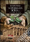 'A storia rà Sicilia.... E-book. Formato EPUB ebook di Antonella Fortuna