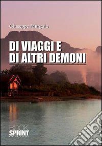 Di viaggi e di altri demoni. E-book. Formato EPUB ebook