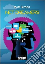 Net dreamers. E-book. Formato EPUB ebook