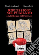 Riflessioni sul pugilato. E-book. Formato EPUB ebook