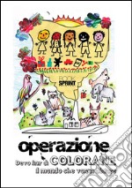 Oper-A-zione. E-book. Formato EPUB ebook