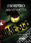 Il sospiro della vendetta. E-book. Formato EPUB ebook di Sandro Bussi