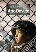 Atto dovuto. E-book. Formato EPUB ebook