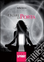 Oltre la porta. E-book. Formato EPUB ebook