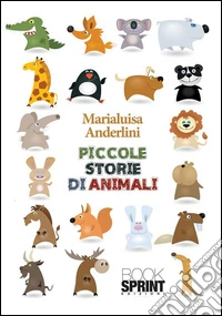 Piccole storie di animali. E-book. Formato EPUB ebook