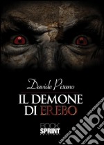 Il demone di Erebo. E-book. Formato EPUB ebook