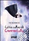 Tutta colpa di Cenerentola. E-book. Formato EPUB ebook