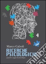 Ricerche psicologiche. E-book. Formato EPUB ebook