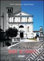 Ontagnano ieri e oggi. E-book. Formato PDF ebook