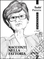 Racconti nella fattoria. E-book. Formato EPUB ebook