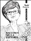 Racconti nella fattoria. E-book. Formato EPUB ebook di Isabel Parreira