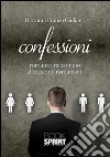 Confessioni. E-book. Formato EPUB ebook di Giovanni Franco Giuliano