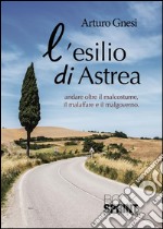 L'esilio di Astrea. E-book. Formato EPUB ebook