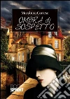 Ombra di sospetto. E-book. Formato EPUB ebook di Marabina Cortese