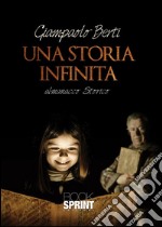 Una storia infinita. E-book. Formato EPUB ebook