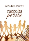 Raccolta poesie. E-book. Formato EPUB ebook di Maria Rosa Zazzano