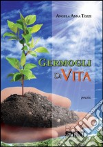 Germogli di vita. E-book. Formato EPUB ebook