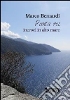 Panta rei, incroci in alto mare. E-book. Formato EPUB ebook di Marco Bernardi