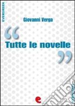 Tutte le novelle. E-book. Formato EPUB ebook