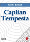 Capitan Tempesta. E-book. Formato EPUB ebook