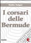 I corsari delle Bermude. E-book. Formato EPUB ebook