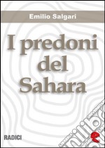 I predoni del Sahara. E-book. Formato EPUB ebook