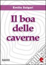 Il boa delle caverne. E-book. Formato EPUB ebook