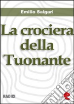 La crociera della Tuonante. E-book. Formato EPUB ebook