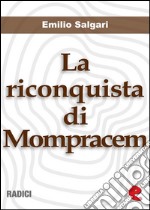 La riconquista di Mompracem. E-book. Formato EPUB ebook