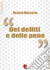 Dei delitti e delle pene. E-book. Formato EPUB ebook