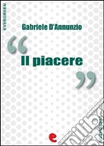 Il piacere. E-book. Formato EPUB ebook